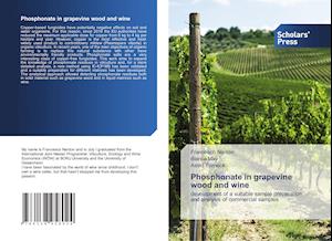 Phosphonate in grapevine wood and wine