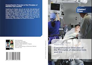 Comprehensive Overview of the Principles of Intensive Care and ICU