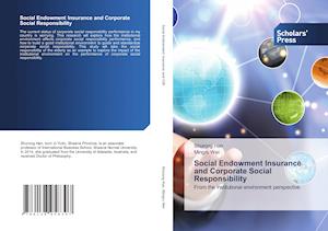 Social Endowment Insurance and Corporate Social Responsibility