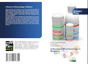 A Review of Pharmacology in Medicine