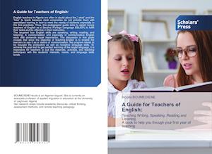 A Guide for Teachers of English: