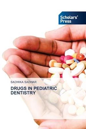 DRUGS IN PEDIATRIC DENTISTRY