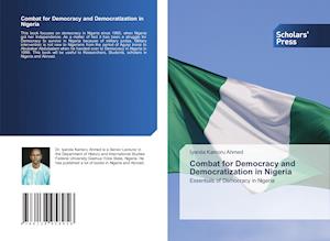 Combat for Democracy and Democratization in Nigeria