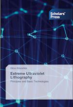 Extreme Ultraviolet Lithography