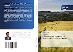 Conservation Practices for Efficient Resource Utilization