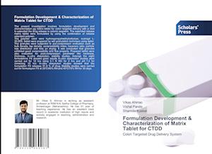 Formulation Development & Characterization of Matrix Tablet for CTDD