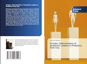 H-index: Determination of Academic Leaders in Pediatrics from Iraq