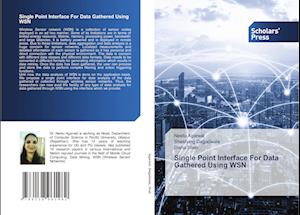 Single Point Interface For Data Gathered Using WSN