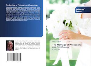 The Marriage of Philosophy and Psychology