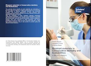 Biosmart materials in Conservative dentistry and Endodontics