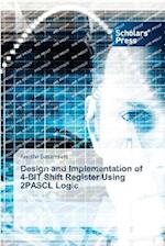 Design and Implementation of 4-BIT Shift Register Using 2PASCL Logic