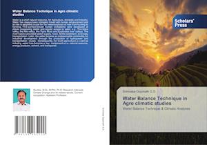 Water Balance Technique in Agro climatic studies