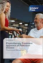 Physiotherapy Treatment Approach of Parkinson Disease
