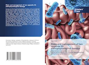 Risks and management of two opposite GI-pathophysiological damage