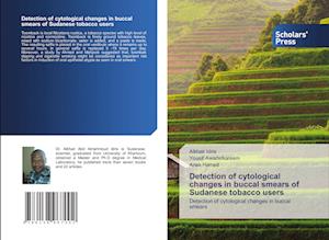 Detection of cytological changes in buccal smears of Sudanese tobacco users