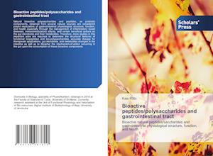 Bioactive peptides/polysaccharides and gastrointestinal tract