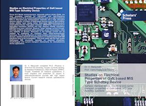 Studies on Electrical Properties of GaN based MIS Type Schottky Device