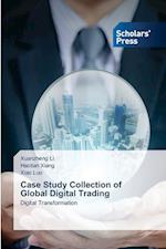 Case Study Collection of Global Digital Trading