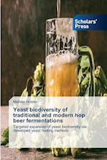 Yeast biodiversity of traditional and modern hop beer fermentations