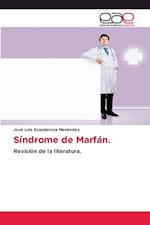 Síndrome de Marfán.