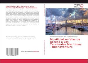 Movilidad en Vías de Acceso a Los Terminales Marítimos - Buenaventura