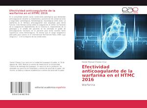 Efectividad anticoagulante de la warfarina en el HTMC 2016