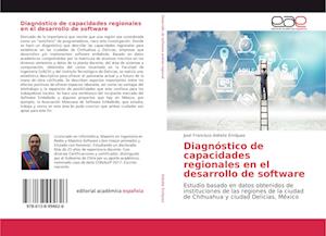 Diagnóstico de Capacidades Regionales En El Desarrollo E Implementación de Software Embebido