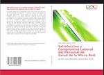 Satisfaccion y Compromiso Laboral del Personal de Salud de la Micro Red