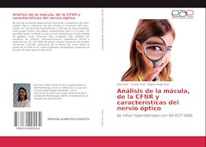 Análisis de la mácula, de la CFNR y características del nervio óptico