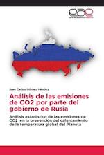 Análisis de las emisiones de CO2 por parte del gobierno de Rusia