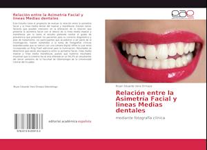 Relación entre la Asimetría Facial y lineas Medias dentales