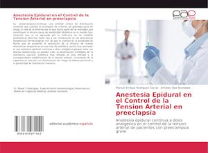 Anestesia Epidural en el Control de la Tension Arterial en preeclapsia