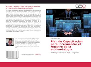 Plan de Capacitación para incrementar el registro de la epidemiología