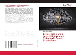 Estrategias para la sostenibilidad en el Sistema de Salud Ecuatoriano