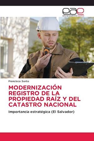 MODERNIZACIÓN REGISTRO DE LA PROPIEDAD RAÍZ Y DEL CATASTRO NACIONAL