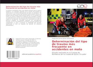 Determinación del tipo de trauma más frecuente en accidentes en moto