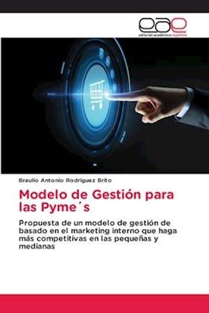 Modelo de Gestión para las Pyme´s