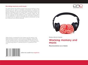 Working memory and music