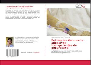 Evidencias del uso de adhesivos transparentes de poliuretano