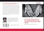 La crísis financiera y el neoliberalismo en Ecuador período 1990-2006