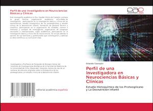 Perfil de una Investigadora en Neurociencias Básicas y Clínicas