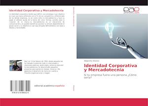 Identidad Corporativa y Mercadotecnia