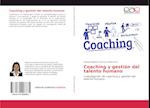 Coaching y gestión del talento humano