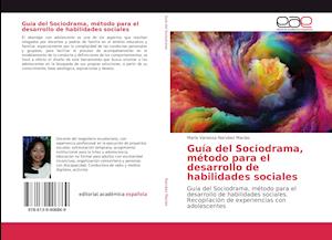 Guía del Sociodrama, método para el desarrollo de habilidades sociales