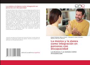 La música y la danza como integración en personas con discapacidad