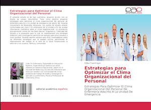 Estrategias para Optimizar el Clima Organizacional del Personal