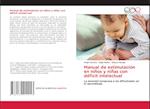 Manual de estimulación en niños y niñas con déficit intelectual