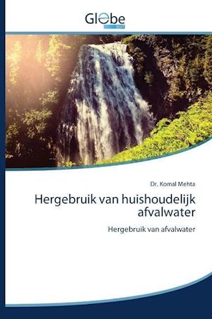 Hergebruik van huishoudelijk afvalwater