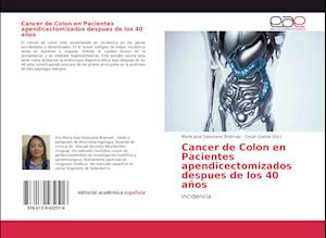 Cancer de Colon en Pacientes apendicectomizados despues de los 40 años