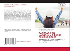 SATISFACCIÓN LABORAL Y RIESGOS PSICOSOCIALES